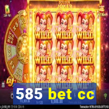 585 bet cc